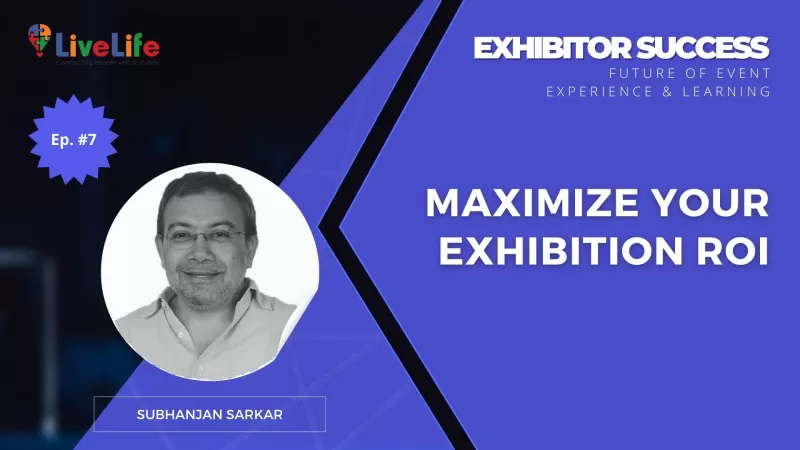 B2B Exhibition Engagement Best Practices: Dos & Donts for Maximum ROI