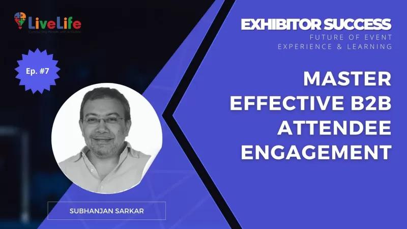 B2B Exhibition Success Strategy: How to Engage Attendees Effectively