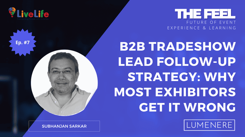 B2B Tradeshow Lead Follow-Up Strategy: Why Most Exhibitors Get It Wrong