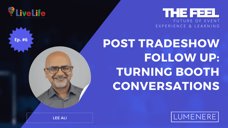 Post Tradeshow Follow Up: Turning Booth Conversations into Real Opportunities