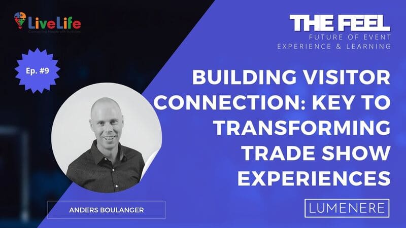 Building Visitor Connection: The Key to Transforming Trade Show Experiences
