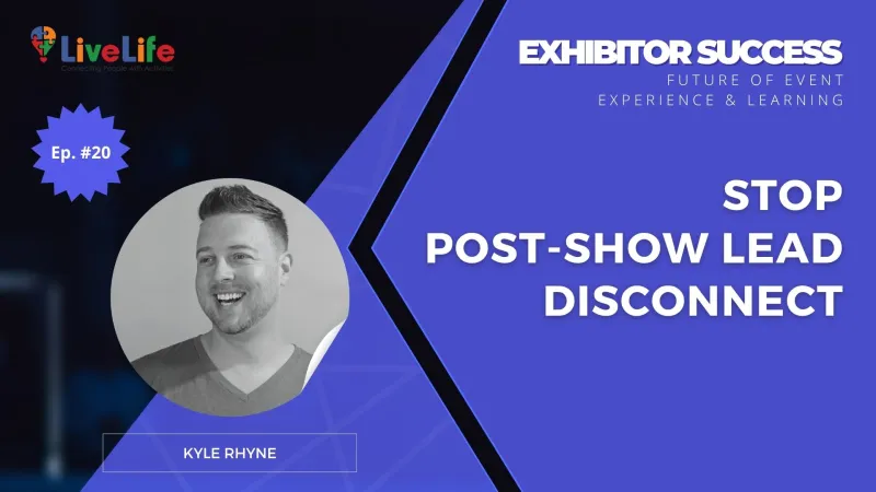 The Post-Show Disconnect: Closing the Loop Before Your Leads Grow Cold