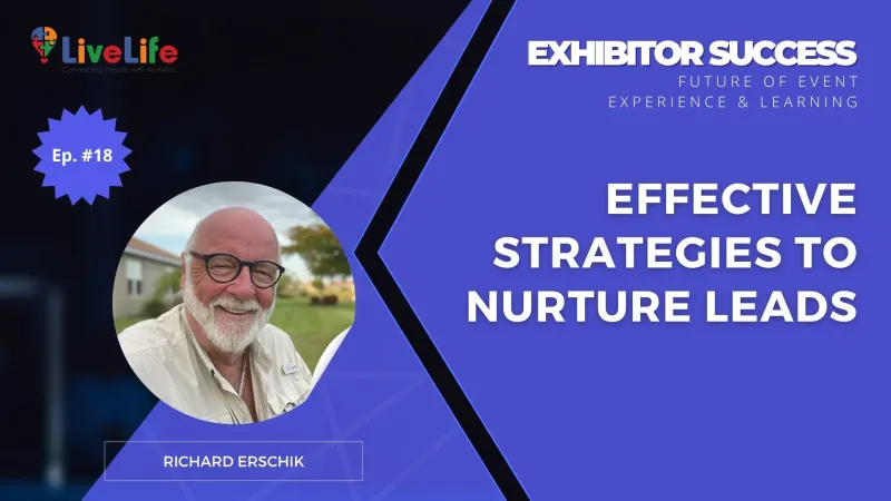 Effective Lead Nurturing Strategies for Trade Shows