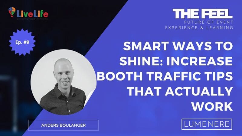 Smart Ways to Shine: Increase Booth Traffic Tips That Actually Work