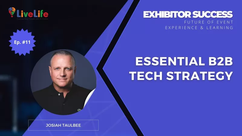 The 3 Key Areas to Start Event Tech Strategy for B2B Exhibitors
